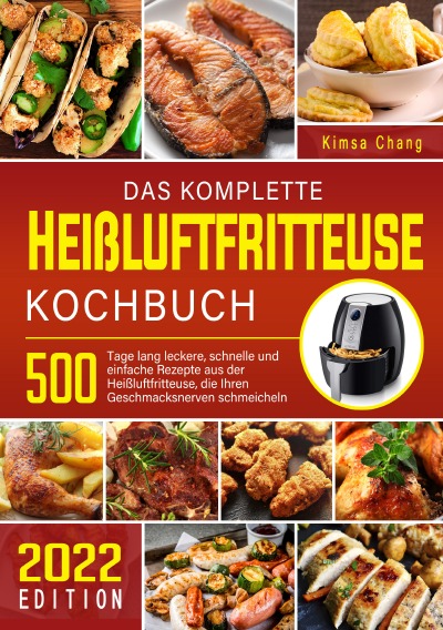 'Cover von Daskomplette HeißluftfritteuseKochbuch'-Cover