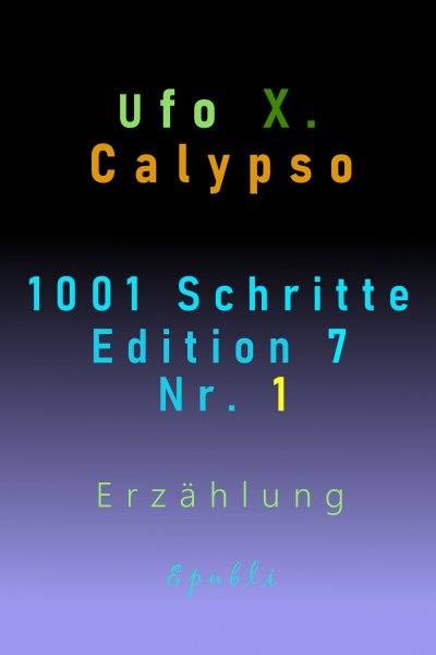 'Cover von 1001 Schritte – Edition 7 – Nr. 1'-Cover