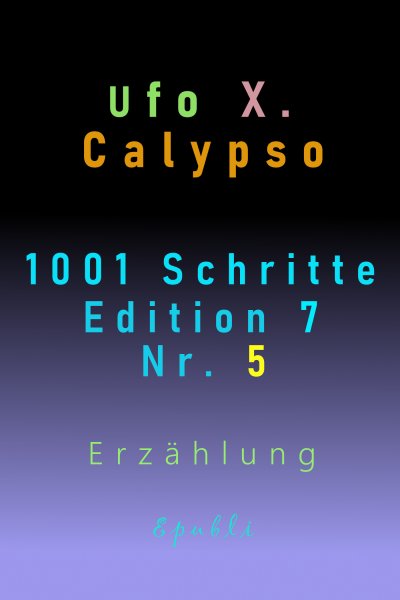 'Cover von 1001 Schritte – Edition 7 – Nr. 5'-Cover