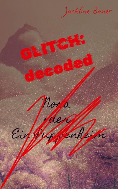 'Cover von ⊹ GLITCH:decoded'-Cover