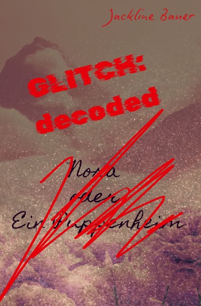 'Cover von ⊹ GLITCH:decoded'-Cover