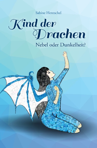 'Cover von Kind der Drachen: I. Nebel oder Dunkelheit?'-Cover