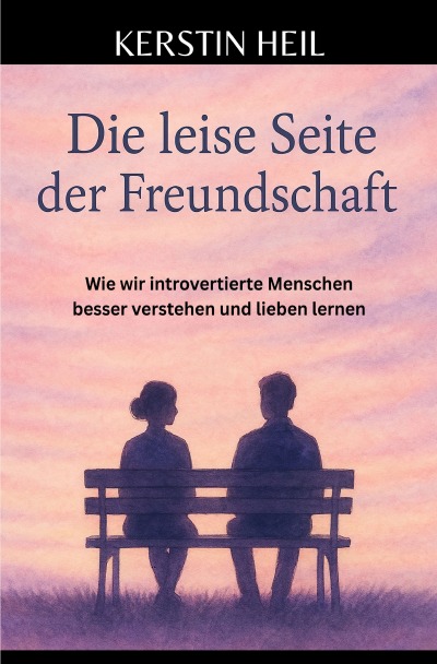 'Cover von Die leise Seite der Freundschaft'-Cover