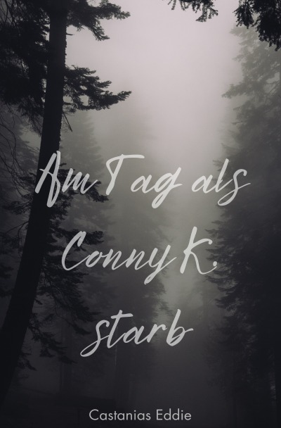 'Cover von Am Tag als Conny K. starb'-Cover