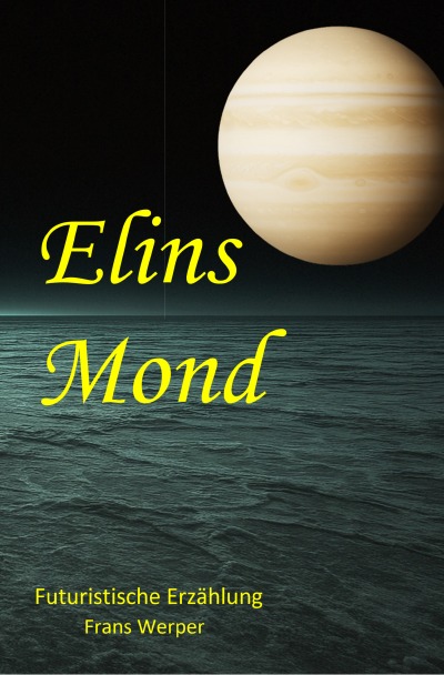 'Cover von Elins Mond'-Cover
