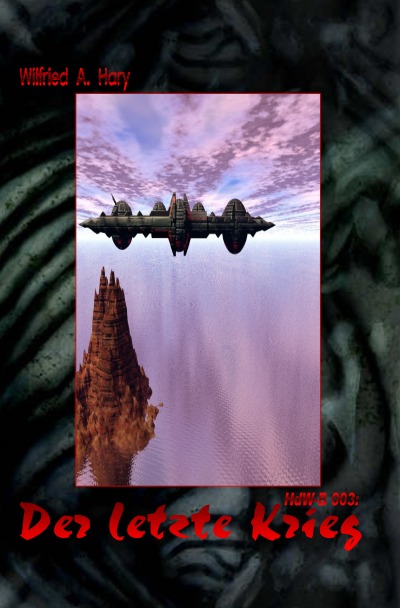 'Cover von HERR DER WELTEN Buchausgabe 003: Der letzte Krieg'-Cover