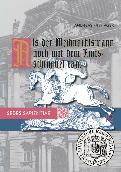 'Cover von Als der Weihnachtsmann noch mit dem Amtsschimmel kam'-Cover