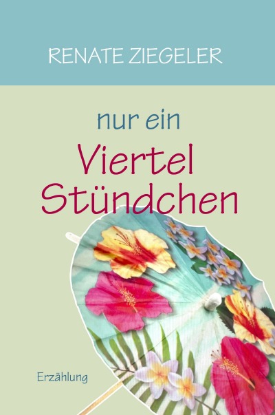 'Cover von Nur ein Viertelstündchen'-Cover