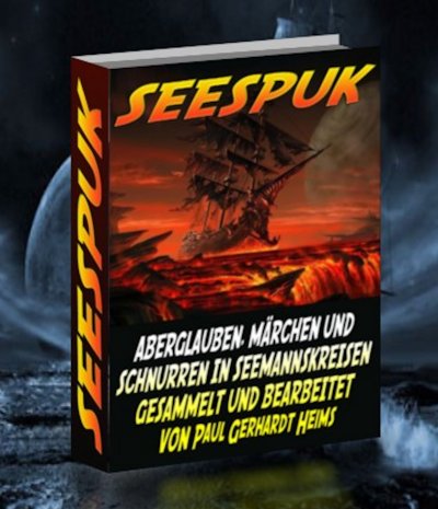 'Cover von Seespuk. Aberglauben, Märchen und Schnurren. In Seemannskreisen gesammelt und bearbeitet von Paul Gerhard Heims. Kaiserlicher Marinepfarrer.'-Cover