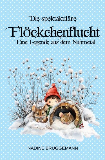 'Cover von Die spektakuläre Flöckchenflucht'-Cover