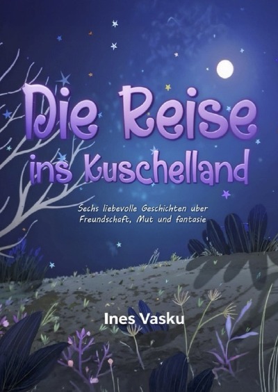 'Cover von Die Reise ins Kuschelland'-Cover