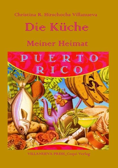 'Cover von Die Küche meiner Heimat Puerto Rico'-Cover