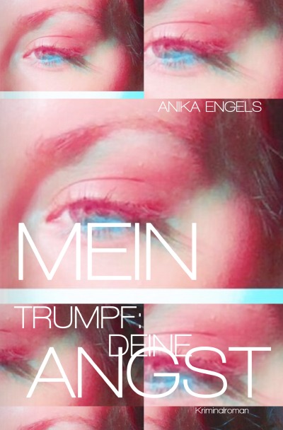 'Cover von Mein Trumpf: Deine Angst'-Cover
