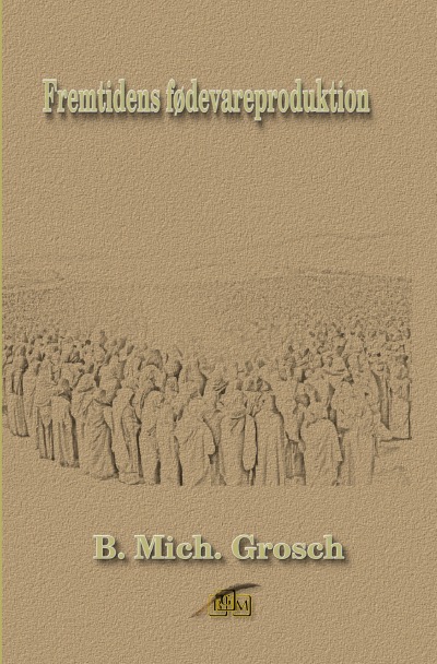 'Cover von Fremtidens fødevareproduktion'-Cover