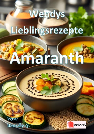 'Cover von Wendys Lieblingsrezepte – Amaranth'-Cover