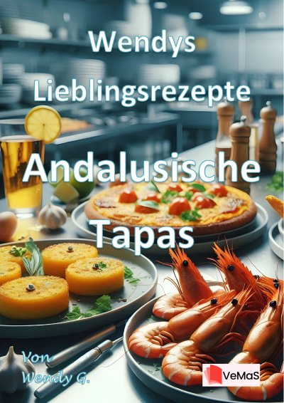 'Cover von Wendys Lieblingsrezepte – Andalusische Tapas'-Cover