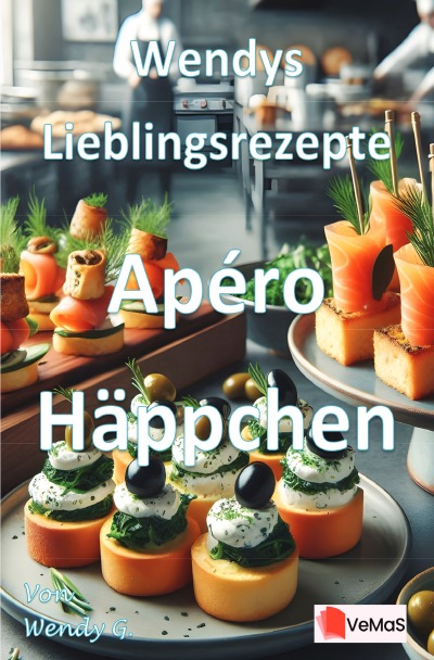 'Cover von Wendys Lieblingsrezepte – Apéro Häppchen'-Cover