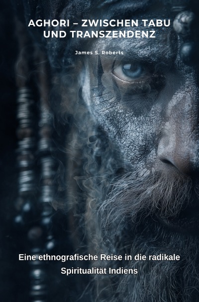 'Cover von Aghori – Zwischen Tabu und Transzendenz'-Cover