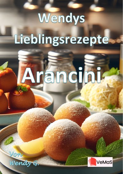 'Cover von Wendys Lieblingsrezepte – Arancini'-Cover