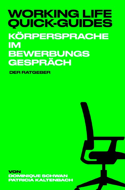 'Cover von Working Life Quick-Guides – Körpersprache im Bewerbungsgespräch'-Cover