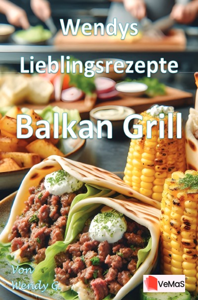 'Cover von Wendys Lieblingsrezepte – Balkan Grill'-Cover