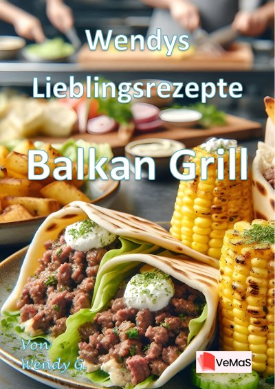 'Cover von Wendys Lieblingsrezepte – Balkan Grill'-Cover
