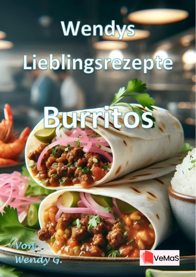 'Cover von Wendys Lieblingsrezepte – Burritos'-Cover