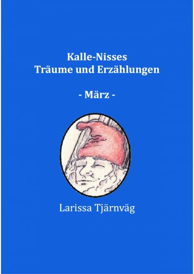 'Cover von Kalle-Nisses Träume und Erzählungen – März –'-Cover