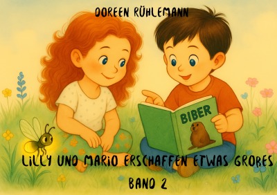 'Cover von „Lilly und Mario erschaffen etwas Großes „'-Cover
