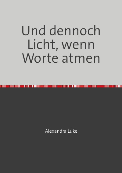 'Cover von Und dennoch Licht, wenn Worte atmen'-Cover