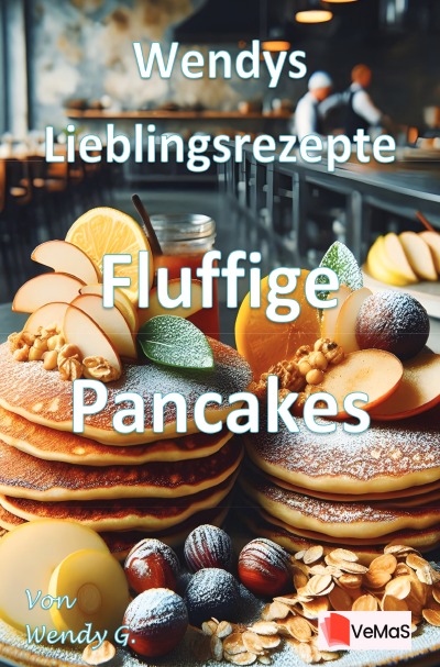 'Cover von Wendys Lieblingsrezepte – Fluffige Pancakes'-Cover