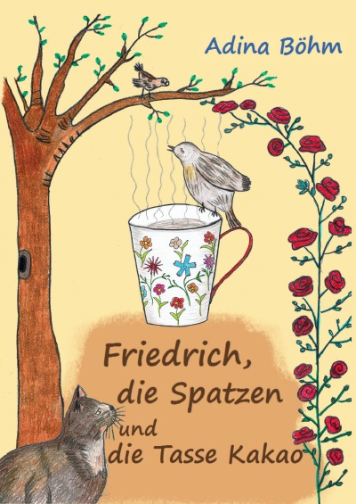 'Cover von Friedrich, die Spatzen und die Tasse Kakao'-Cover