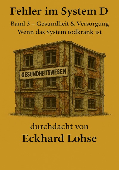 'Cover von Fehler im System D Band 3 Gesundheit & Versorgung'-Cover