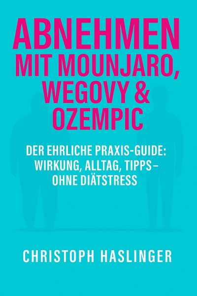 'Cover von Abnehmen mit Mounjaro, Wegovy & Ozempic'-Cover