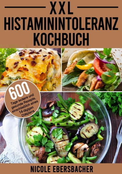 'Cover von XXL Histaminintoleranz Kochbuch'-Cover