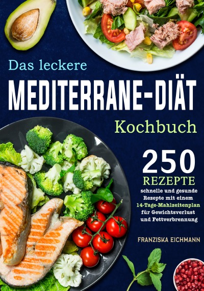 'Cover von Das leckere Mediterrane-Diät Kochbuch'-Cover