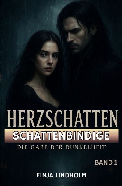 'Cover von HERZSCHATTEN (Band 1): Schattenbindige – Die Gabe der Dunkelheit'-Cover