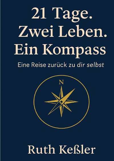'Cover von Der 21-Tage-Kompass – Eine Reise zurück zu dir selbst'-Cover
