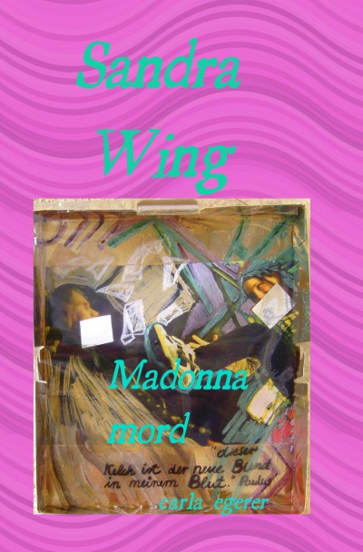 'Cover von Sandra Wing Madonna Mord'-Cover
