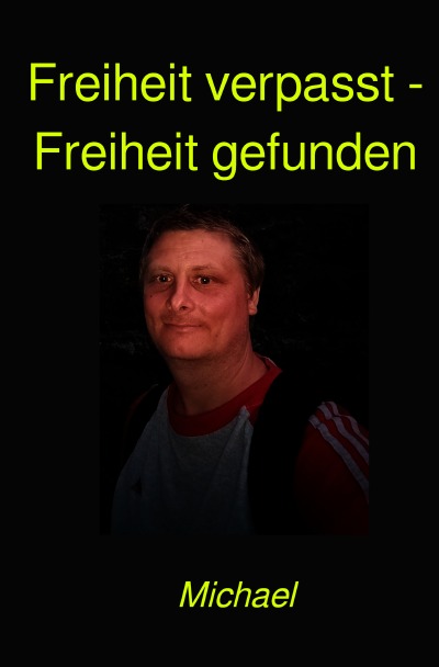 'Cover von Freiheit verpasst – Freiheit gefunden'-Cover