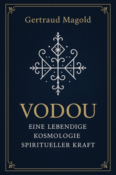 'Cover von Vodou: Eine lebendige Kosmologie spiritueller Kraft'-Cover