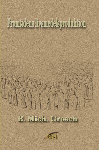 'Cover von Framtidens livsmedelsproduktion'-Cover