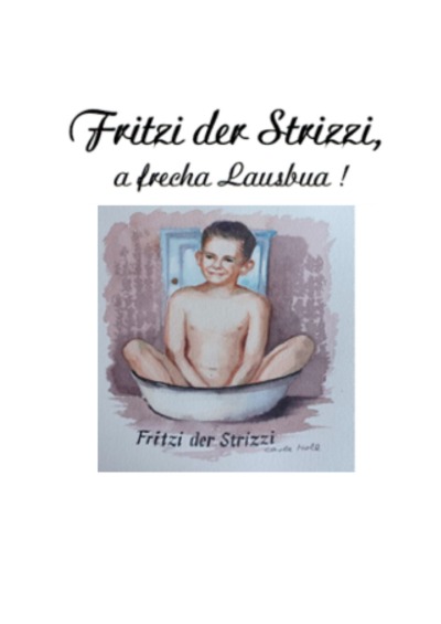 'Cover von Fritzi der Strizzi, a frecha Lausbua'-Cover