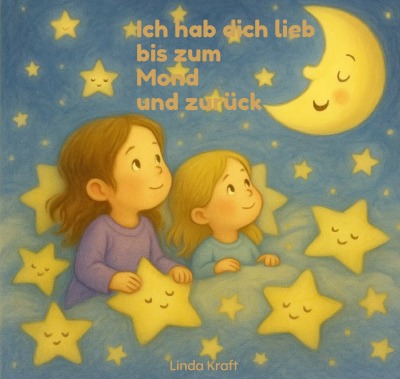 'Cover von Ich hab dich lieb bis zum Mond und zurück'-Cover