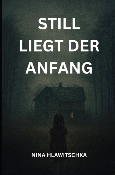 'Cover von Still liegt der Anfang'-Cover