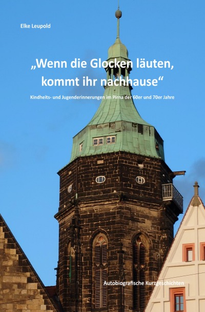 'Cover von „Wenn die Glocken läuten, seid ihr zuhause.“'-Cover