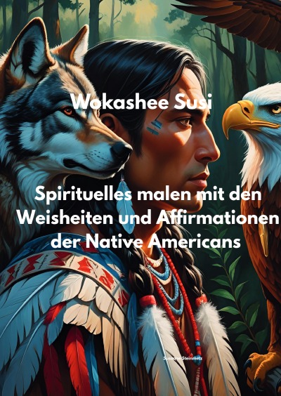 'Cover von Spirituelles Malen mit Affirmationen und Weisheiten, der Native Americans'-Cover