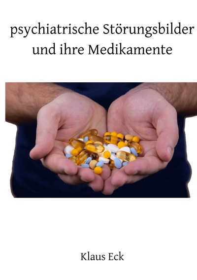 'Cover von Psychiatrische Störungsbilder und ihre Medikamente'-Cover