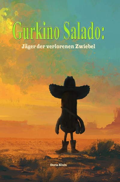 'Cover von Gurkino Salado: Jäger der verlorenen Zwiebel'-Cover