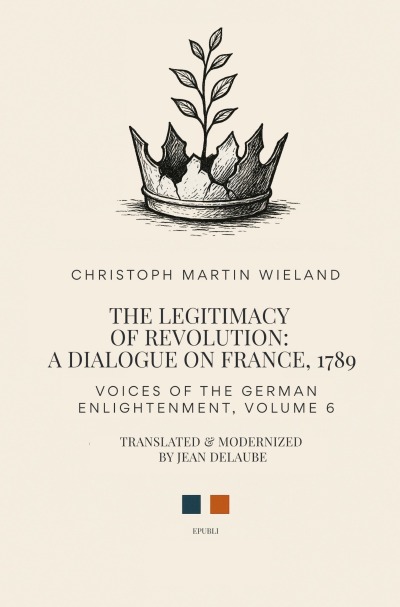 'Cover von The Legitimacy of Revolution: A Dialogue on France, 1789'-Cover